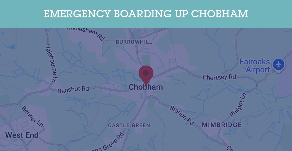Emergency Boarding Up Services in Chobham - GU24