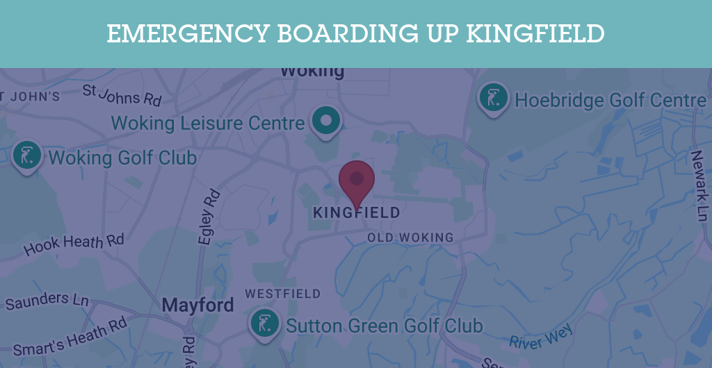 Emergency Boarding Up Services in Kingfield - GU22