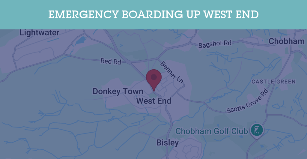 Emergency Boarding Up Services in West End - GU24