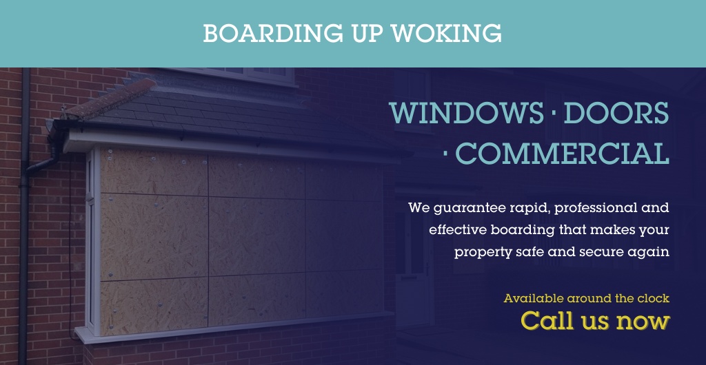 Emergency Boarding Up Woking